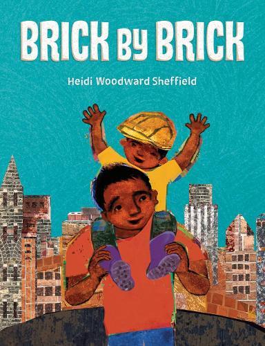 Brick by Brick  by Heidi Woodward Sheffield at Abbey's Bookshop, 