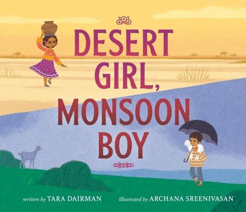 Desert Girl, Monsoon Boy  by Tara Dairman at Abbey's Bookshop, 