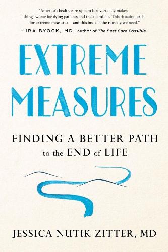 Extreme Measures  by Jessica Nutik Zitter at Abbey's Bookshop, 