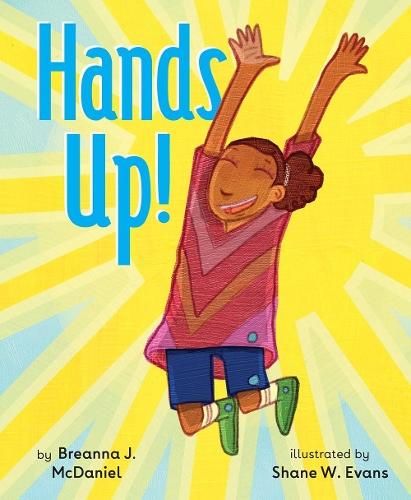 Hands Up!  by Breanna J. McDaniel at Abbey's Bookshop, 