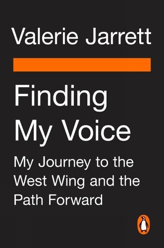 Finding My Voice: When the Perfect Plan Crumbles, the Adventure Begins  by Valerie Jarrett at Abbey's Bookshop, 