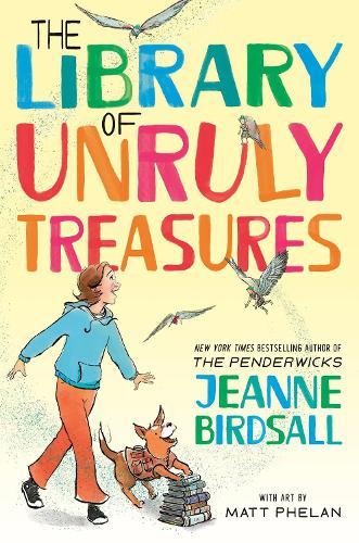 The Library of Unruly Treasures  by Jeanne Birdsall at Abbey's Bookshop, 