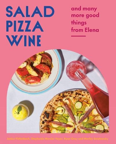 Salad Pizza Wine: And Many More Good Things from Elena  by Janice Tiefenbach at Abbey's Bookshop, 