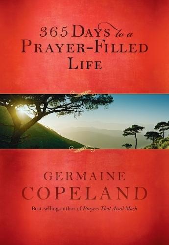 365 Days to a Prayer-Filled Life  by Germaine Copeland at Abbey's Bookshop, 