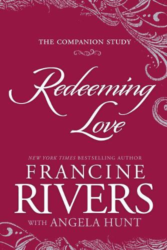 Redeeming Love: The Companion Study  by Francine Rivers at Abbey's Bookshop, 