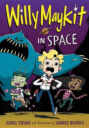 Willy Maykit in Space  by Greg Trine at Abbey's Bookshop, 