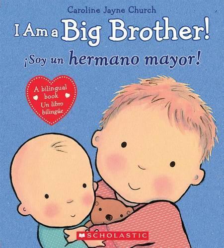 I am a Big Brother / Soy Un Hermano Mayor  by Caroline Jayne Church at Abbey's Bookshop, 