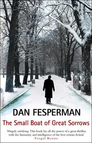 The Small Boat Of Great Sorrows  by Dan Fesperman at Abbey's Bookshop, 