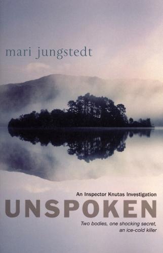 Unspoken: Anders Knutas series 2  by Mari Jungstedt at Abbey's Bookshop, 