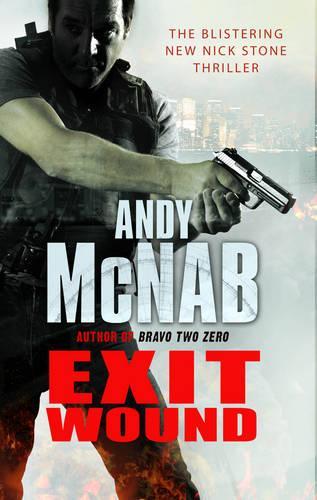 Exit Wound: (Nick Stone Thriller 12)  by Andy McNab at Abbey's Bookshop, 