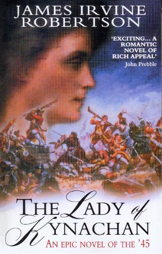 Lady Of Kynachan  by James Irvine Robertson at Abbey's Bookshop, 