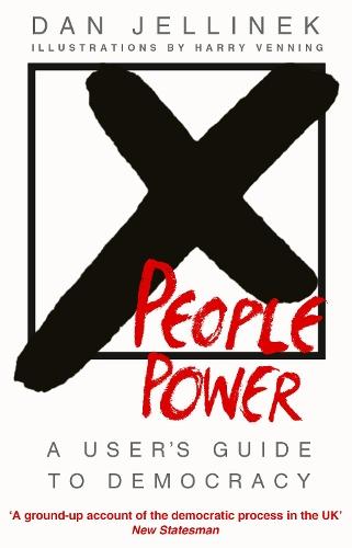 People Power: A user's guide to democracy  by Dan Jellinek at Abbey's Bookshop, 