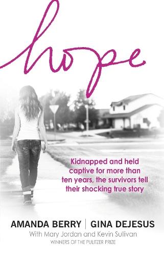 Hope: A Memoir of Survival  by Amanda Berry at Abbey's Bookshop, 