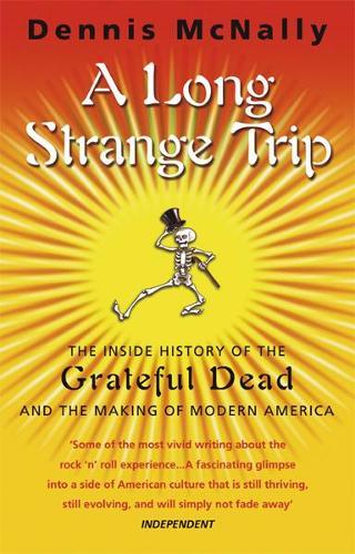 A Long Strange Trip  by Dennis McNally at Abbey's Bookshop, 