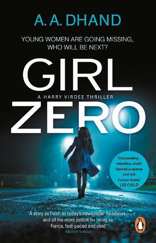 Girl Zero  by A. A. Dhand at Abbey's Bookshop, 