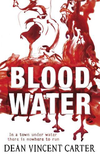 Blood Water  by Dean Vincent Carter at Abbey's Bookshop, 