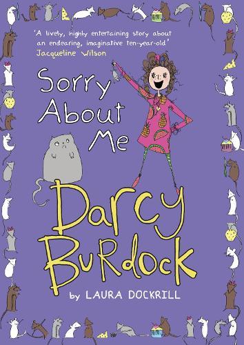 Darcy Burdock: Sorry About Me  by Laura Dockrill at Abbey's Bookshop, 