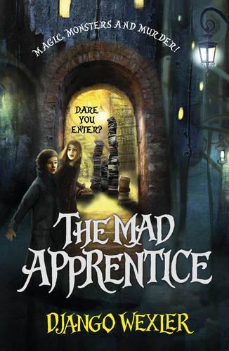 Mad Apprentice (#2 Forbidden Library)  by Django Wexler at Abbey's Bookshop, 
