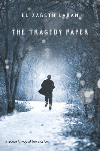 The Tragedy Paper  by Elizabeth LaBan at Abbey's Bookshop, 