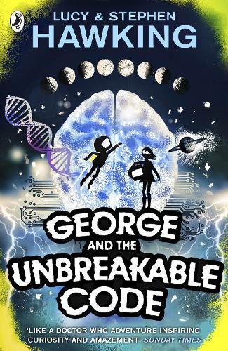 George and the Unbreakable Code  by Lucy Hawking at Abbey's Bookshop, 