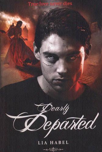 Dearly Departed  by Lia Habel at Abbey's Bookshop, 
