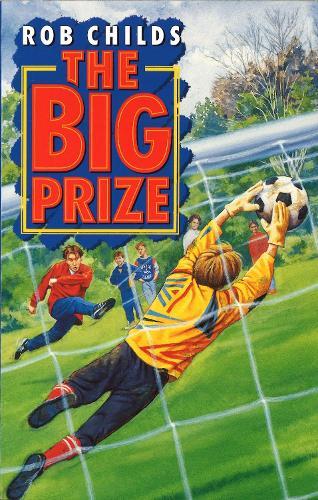 The Big Prize  by Rob Childs at Abbey's Bookshop, 
