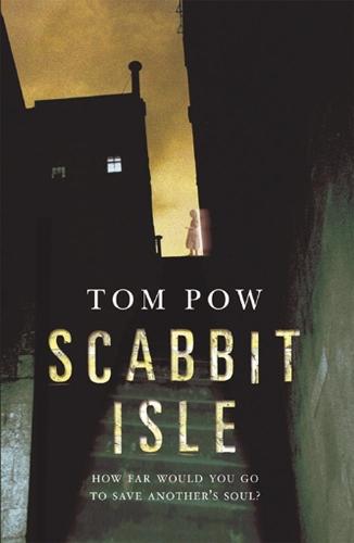 Scabbit Isle  by Tom Pow at Abbey's Bookshop, 