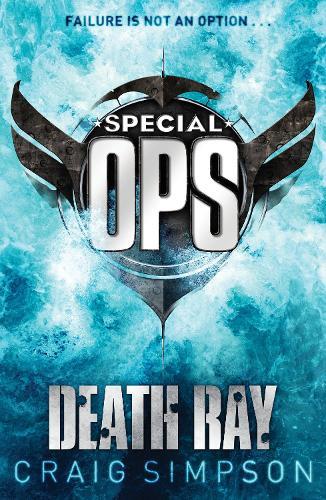 Special Operations: Death Ray  by Craig Simpson at Abbey's Bookshop, 