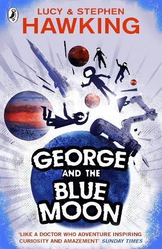 George and the Blue Moon  by Stephen Hawking at Abbey's Bookshop, 