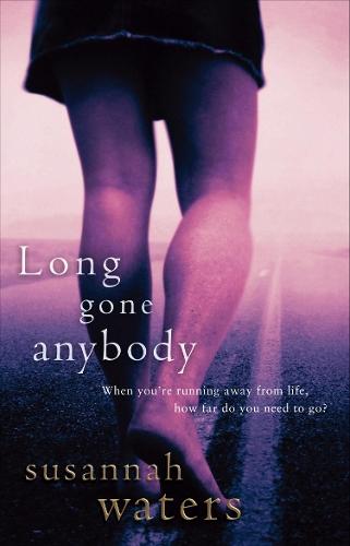Long Gone Anybody  by Susannah Waters at Abbey's Bookshop, 