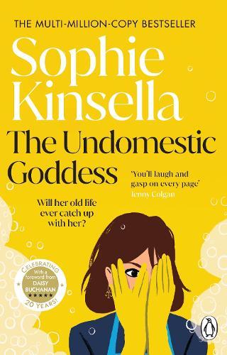 The Undomestic Goddess  by Sophie Kinsella at Abbey's Bookshop, 
