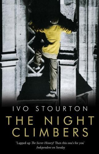 The Night Climbers  by Ivo Stourton at Abbey's Bookshop, 