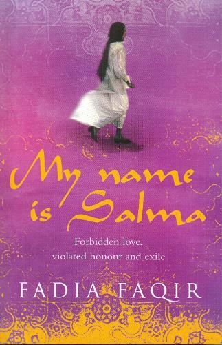 My Name Is Salma  by Fadia Faqir at Abbey's Bookshop, 