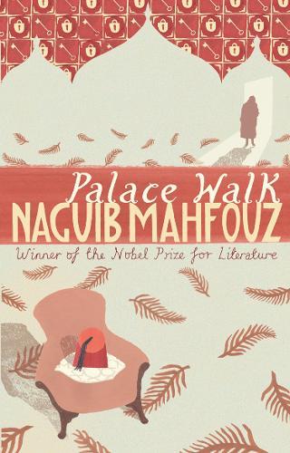 Palace Walk (#1 Cairo Trilogy)  by Naguib Mahfouz at Abbey's Bookshop, 