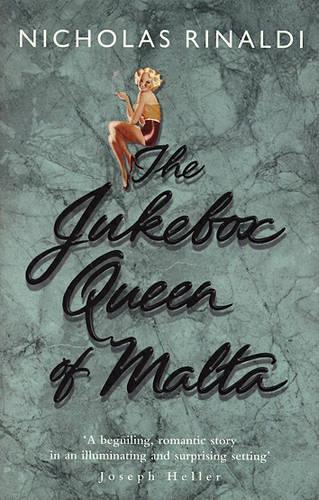 The Jukebox Queen Of Malta  by Nicholas Rinaldi at Abbey's Bookshop, 