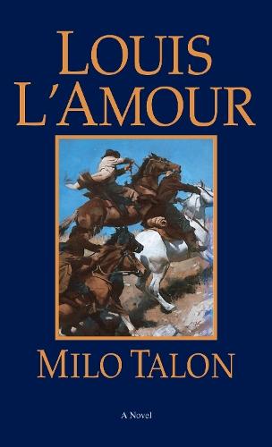 Milo Talon: A Novel  by Louis L'Amour at Abbey's Bookshop, 