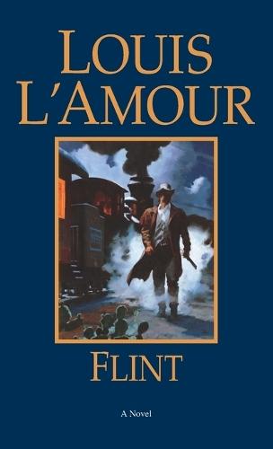 Flint: A Novel  by Louis L'Amour at Abbey's Bookshop, 