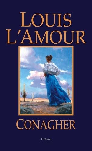 Conagher: A Novel  by Louis L'Amour at Abbey's Bookshop, 