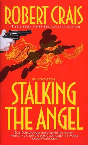 Stalking the Angel  by Robert Crais at Abbey's Bookshop, 