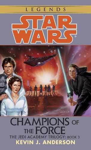 Champions of the Force (#3 Jedi Academy: Star Wars)