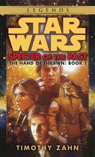 Specter of the Past (#1 Hand of Thrawn: Star Wars)  by Timothy Zahn at Abbey's Bookshop, 