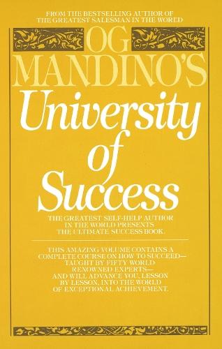 University of Success: From the bestselling author of The Greatest Salesman in the World  by Og Mandino at Abbey's Bookshop, 