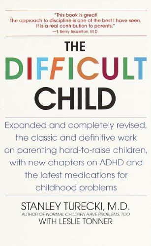 The Difficult Child: Expanded and Revised Edition  by Stanley Turecki at Abbey's Bookshop, 
