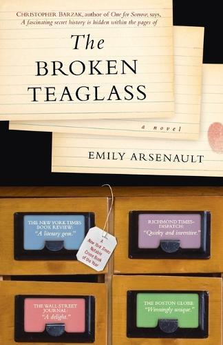 The Broken Teaglass: A Novel  by Emily Arsenault at Abbey's Bookshop, 