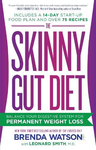 The Skinny Gut Diet: Balance Your Digestive System for Permanent Weight Loss  by Brenda Watson at Abbey's Bookshop, 