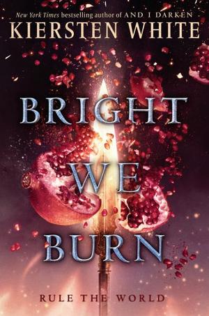 Bright We Burn (#3 Conquerors Saga)  by Kiersten White at Abbey's Bookshop, 