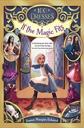 If the Magic Fits  by Susan Maupin Schmid at Abbey's Bookshop, 