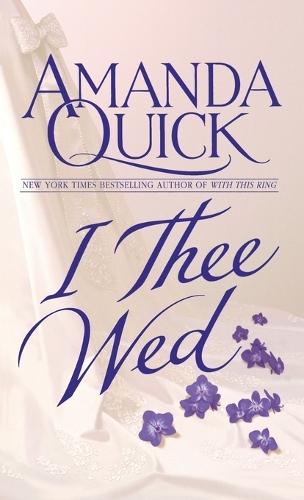I Thee Wed  by Amanda Quick at Abbey's Bookshop, 