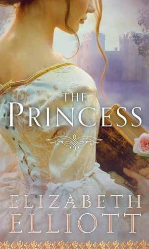 Princess  by Elizabeth Elliott at Abbey's Bookshop, 