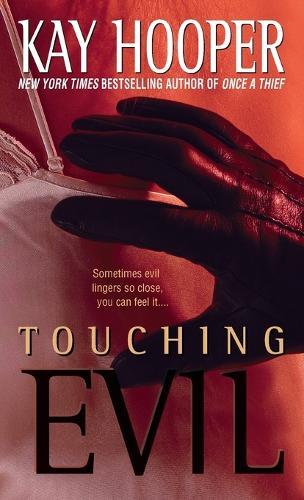 Touching Evil: A Bishop/Special Crimes Unit Novel  by Kay Hooper at Abbey's Bookshop, 